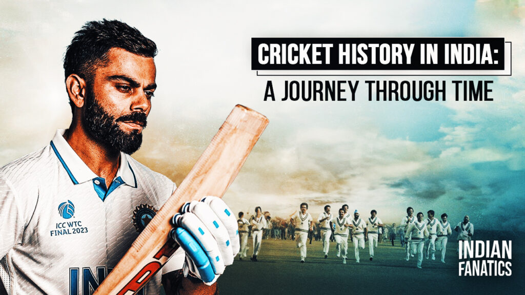 Cricket-History-in-India-A-Journey-Through-Tim