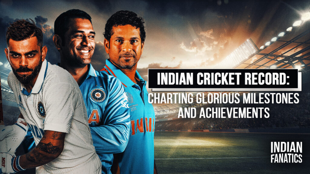 Indian_Cricket_Record_Charting_Glorious_Milestones_and_Achievements