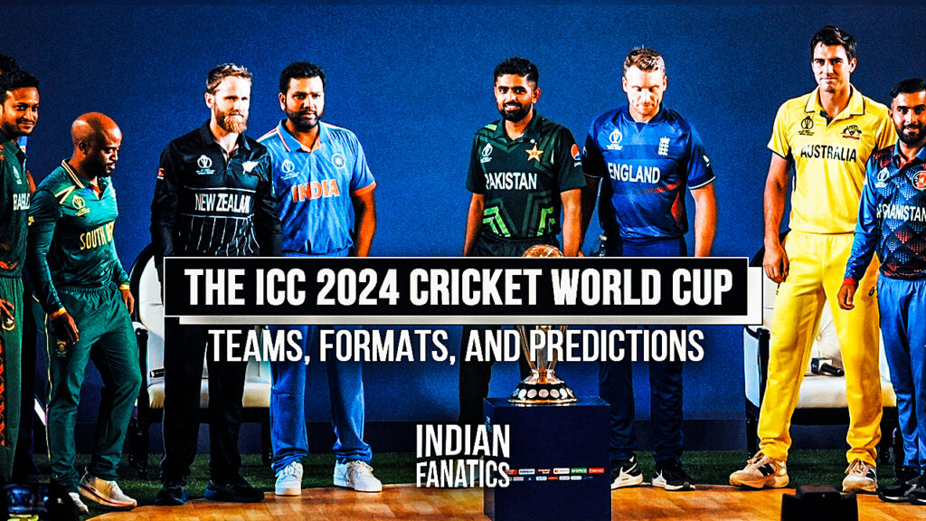 The_ICC_2024_Cricket_World_Cup_Teams,_Formats,_and_Predictions